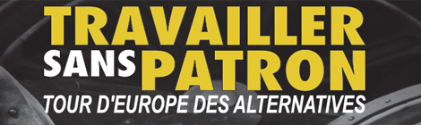 vivre à l'horizontal, travailler sans patron?